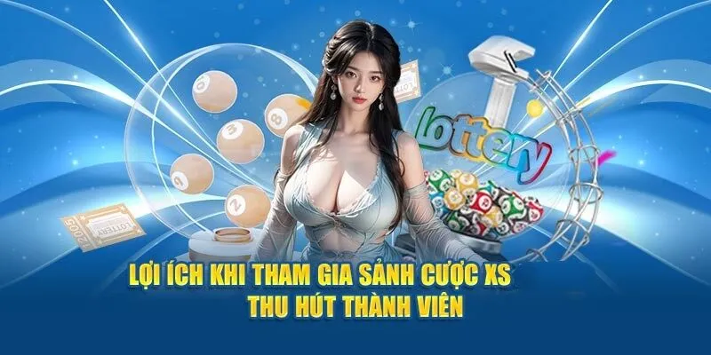 Lợi ích khi tham gia sảnh cược XS OK9 thu hút thành viên